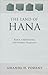 The Land of Hana: Kings, Chronology, and Scribal Tradition