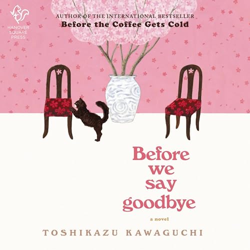 Before We Say Goodbye by Toshikazu Kawaguchi episode artwork