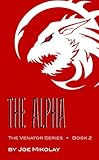 The Alpha (The Venator Series Book 2)