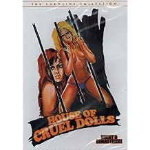 House Of Cruel Dolls - Uncut And Remastered La Maison Des Filles Perdues