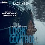 Cover of Losin' Control: Half on a Baby or Two