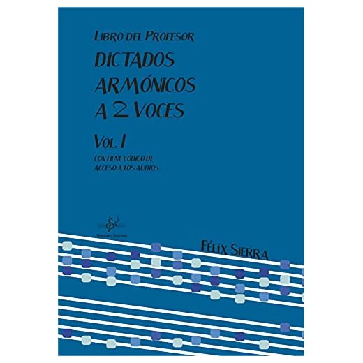 DICTADOS ARMÓNICOS A DOS VOCES 1: LIBRO DEL PROFESOR