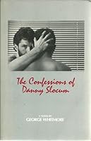 Confessions of Danny Slocum, or, Gay life in the big city 0312162227 Book Cover
