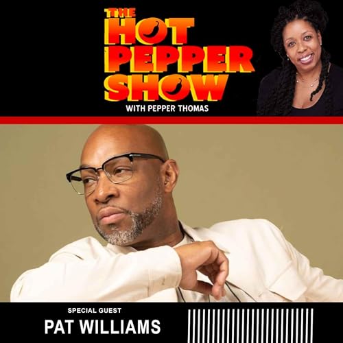 The Hot Pepper Show with special guest The Pat Williams Group copertina