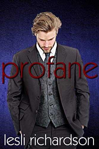 Profane (Devout Trilogy Book 2) (English Edition)