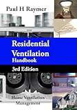 Residential Ventilation Handbook V3: Home Ventilation Management