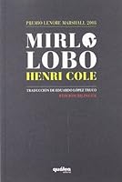 Mirlo y lobo 8493690996 Book Cover