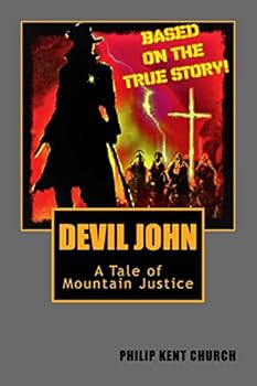 Paperback Devil John: A Tale of Mountain Justice Book