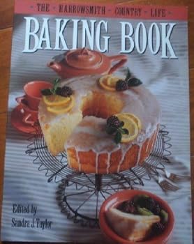 Paperback The Harrowsmith Country Life Baking Book