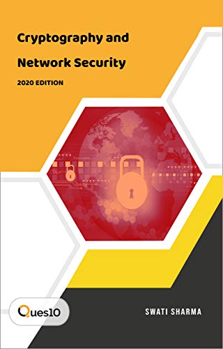 Cryptography and Network Security: by Ques10 (English Edition)