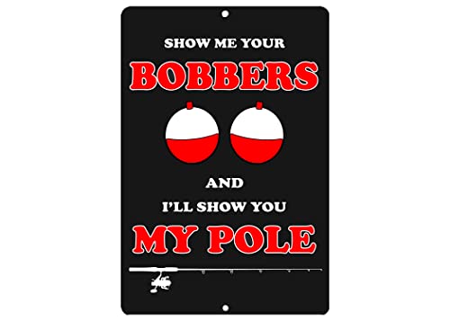 Rogue River Tactical Funny Fishing Metal Tin Sign Wall Decor Man Cave Bar Bobbers Funny Fish Sign