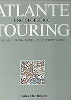 Atlante Enciclopedico Touring. Vol. 5: Storia moderna e contemporanea 8836504205 Book Cover