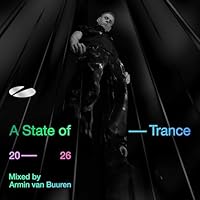 A State Of Trance 2026 &ndash; Mixed by Armin van Buuren