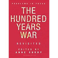 The Hundred Years War Revisited