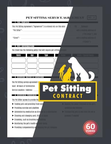 Pet Sitting Contract: 60 Dog and Cat Sitting Agreement Forms for Pet Care Services | 120 Two-Sided Pages