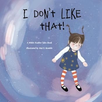 Paperback I Don't Like That! Book