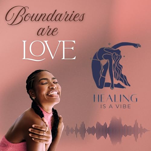 Boundaries are Love