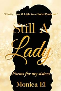 Paperback Still a Lady: Clarity, Love, and Light during a Global Pandemic Book
