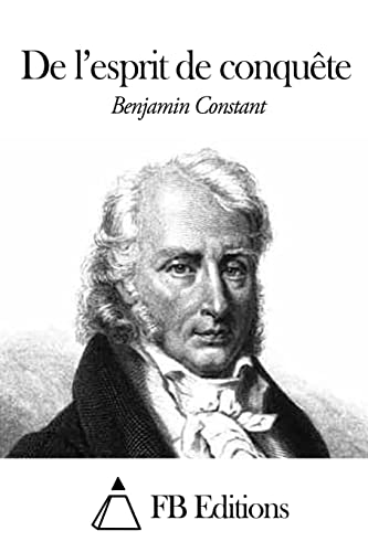De l’esprit de conquête (French Edition)