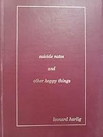 suicide notes and other happy things B000WLIC1G Book Cover