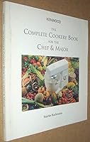 Complete Cookery Book for the Chef and Major 0952626209 Book Cover