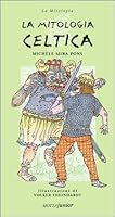 La mitologia celtica 8882792064 Book Cover