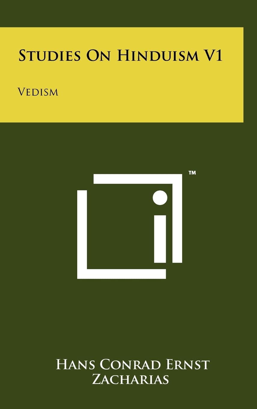 Studies On Hinduism V1: Vedism