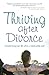 Thriving After Divorce: Transforming Your Life When a Relationship Ends
