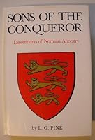 Sons of the Conqueror;: Descendants of Norman ancestry 0804809720 Book Cover