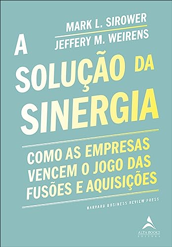 A solução da sinergia: como as empresas vencem o jogo das fusões e aquisições