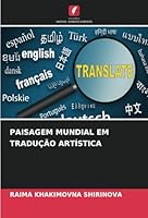 PAISAGEM MUNDIAL EM TRADUÇÃO ARTÍSTICA (Portuguese Edition) 6208730430 Book Cover