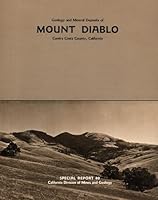 Geology and Mineral Deposits of Mount Diablo, Contra Costa County, California B002I7BUYS Book Cover