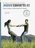 Nuovo Contatto B2 (libro + audio online): Volume B2 (Manuale + Eserciziario + Digitale)