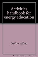 Activities Handbook for Energy Education 0830200347 Book Cover