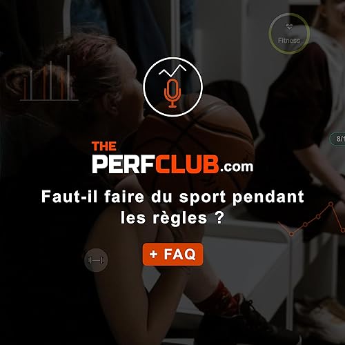 Faut-il faire du sport pendant les r&egrave;gles ? + FAQ !
