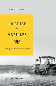 Paperback LA CRISE DES ABEILLES [French] Book