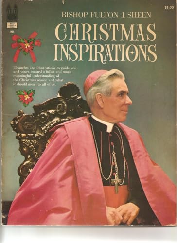 Bishop Fulton J. Sheen - Christmas Inspirations - Why We Are Lovable. (Talk #4)