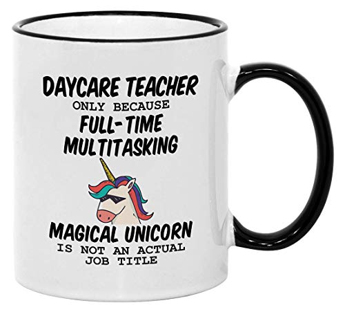 Casitika Daycare Teacher Gifts. 11 oz Daycare Provider Coffee Mug. Gift Ideas for Teachers Appreciation. Because Unicorn Is Not An Actual Job Title.