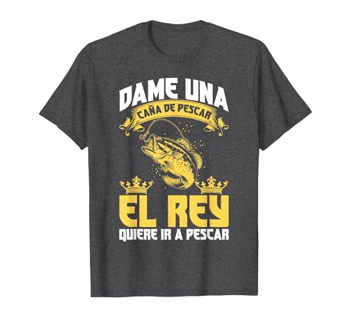 Dame Una Cana De Pescar El Rey Humor Deporte Pescador Regalo Camiseta, Hombre, Jaspeado Oscuro, XL