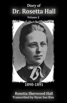 Paperback Diary of Rosetta Hall 1890-1891 (Black & White) Book
