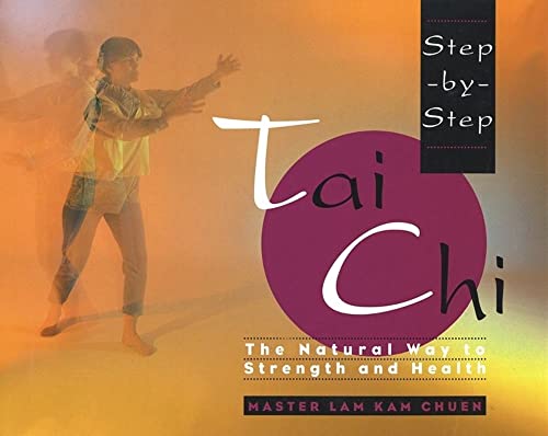 The Harvard Medical School Guide to Tai Chi: 12 Weeks to a Healthy Body, Strong Heart, and Sharp Mind (Harvard Health Publications): Wayne, Peter, Fuerst, Mark L.