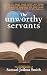 The Unworthy Servants: the Autobiography of Samuel Joshua Smith
