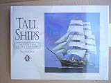 Tall Ships: A Fleet for the 21st Century 3rd Edition