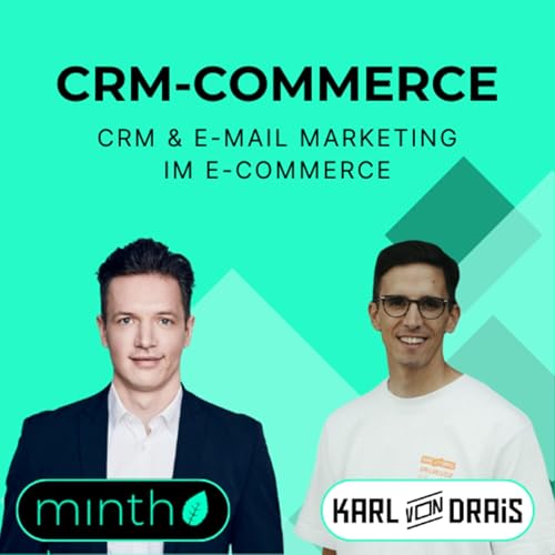 #35 - Community trifft Conversion: So baut KarlvonDrais die Br&uuml;cke zwischen Retail und E-Commerce