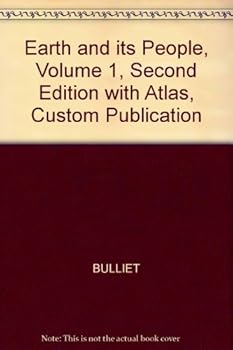 Paperback Earth and its People, Volume 1, Second Edition with Atlas, Custom Publication Book