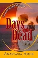 DAYS OF THE DEAD: AN ADIE STURM MYSTERY 1603136975 Book Cover
