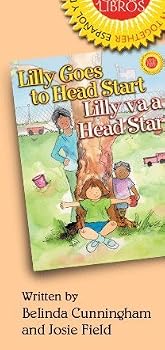 Lilly Goes to Head Start/Lilly va a Head Start