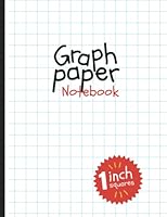 Graph Paper Notebook: 1 Inch Squares (109 Pages,Large, 8.5 x 11) B09WYXLDY8 Book Cover