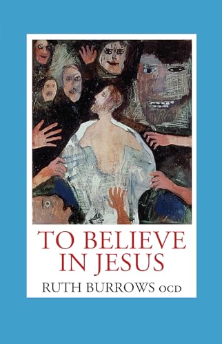To Believe in Jesus