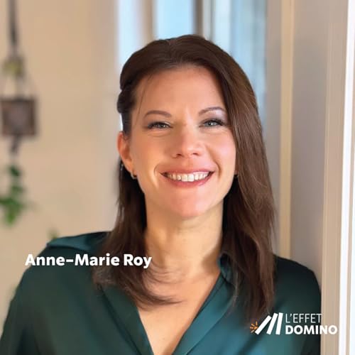 Couverture de E11 : Anne-Marie Roy - Sp&eacute;cialiste en mindset